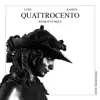 Lone, Kamus & Ritmos Yunque - Quattrocento - Single